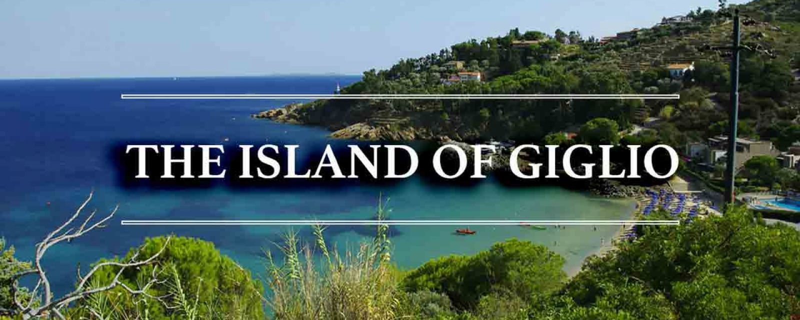 The Island Of Giglio Marina Di Santa Marinella